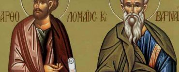 11 Ιουνίου: Άγιοι Βαρθολομαίος και Βαρνάβας οι Απόστολοι