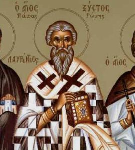 10 Αυγούστου: Άγιος Λαυρέντιος αρχιδιάκονος και οι Άγιοι Ξύστος πάπας Ρώμης και Ιππόλυτος